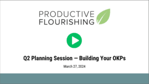 March 27, 2024 Quarterly Planning Session