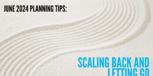 Scaling Back and Letting Go