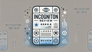 Incogniton Review 2024