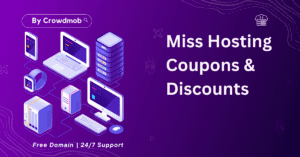 Miss Hosting Coupons and Discounts 2024