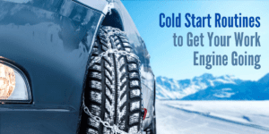 What Cold Start Routines Would Help You Get Your Work Engine Going?